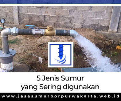 5-jenis-sumur-yang-banyak-digunakan