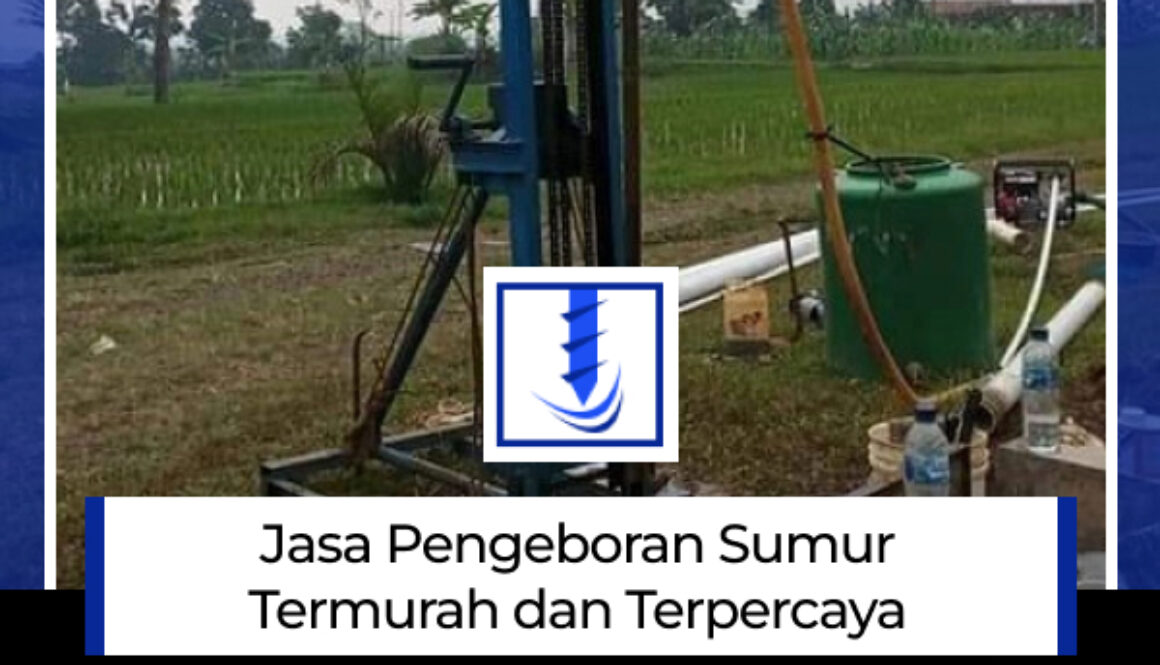 Jasa Pengeboran Sumur